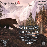 The Trail West 3: Hang Him Twice