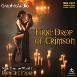 Night Huntress World 1: First Drop of Crimson