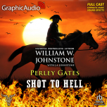 Perley Gates 4: Shot To Hell