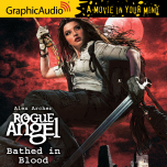 Rogue Angel 53: Bathed in Blood