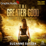 Safe Zone 1: The Greater Good
