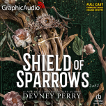 Shield of Sparrows 1: Shield of Sparrows 2 of 2