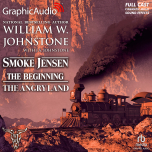 Smoke Jensen The Beginning 6: The Angry Land