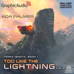 Terra Ignota 1: Too Like the Lightning 2 of 2