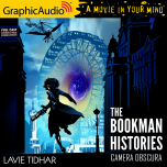 The Bookman Histories 2: Camera Obscura