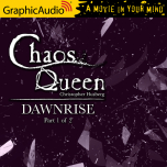 The Chaos Queen 5: Dawnrise 1 of 2