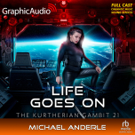 The Kurtherian Gambit 21: Life Goes On