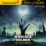 Warlock Holmes 3: My Grave Ritual