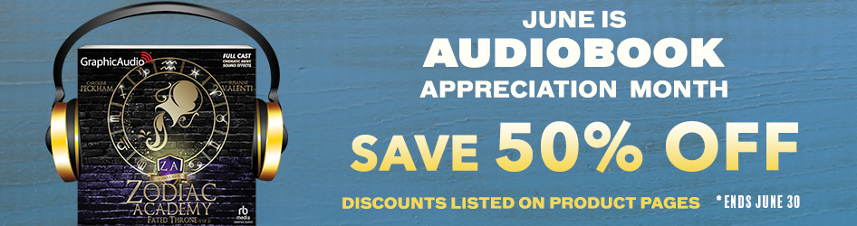 HALF PRICE SALE! Save 50% Every New Order at Graphic Audio now through June 30.