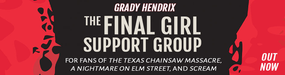 Listen to The Final Girl Support Group by Grady Hendrix! For Fans OF The Texas Chainsaw Massacre, A Nightmare on Elm Street, and Scream.