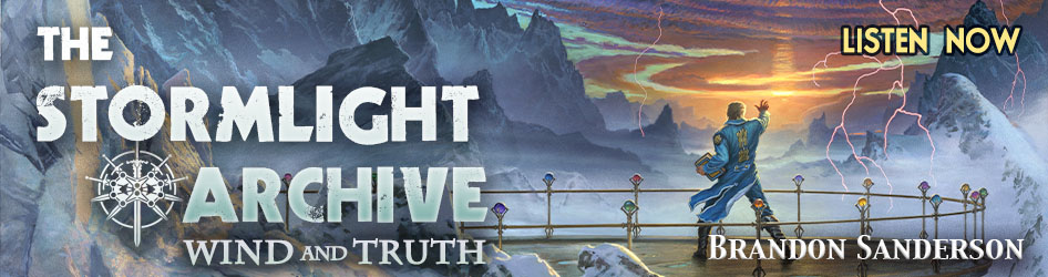 Listen to The Stormlight Archive 5: Wind and Truth (1 of 5) by Brandon Sanderson!